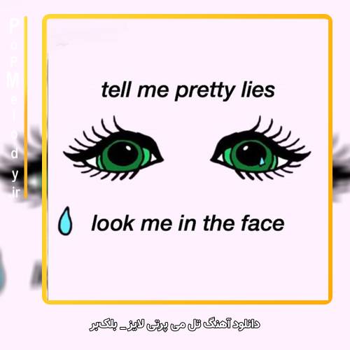 دانلود آهنگ Blackbear tell me pretty lies